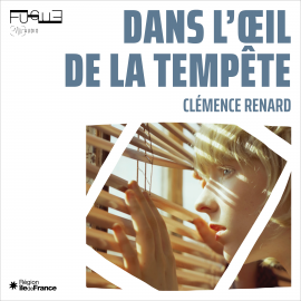 Hörbuch Dans l'œil de la tempête  - Autor Clémence Renard   - gelesen von Schauspielergruppe