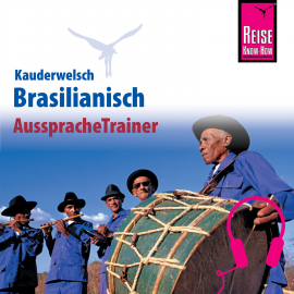 Hörbuch Reise Know-How Kauderwelsch AusspracheTrainer Brasilianisch  - Autor Clemens Schrage  