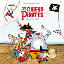 Hörbuch Les Chiens Pirates - Adieu Côtelettes  - Autor Clémentine Mélois   - gelesen von François de Brauer