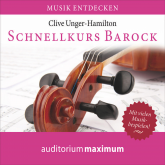 Hörbuch Schnellkurs Barock (Ungekürzt)  - Autor Clive Unger-Hamilton   - gelesen von Axel Thielmann