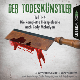 Hörbuch Der Todeskünstler (Die komplette Hörspielserie nach Cody Mcfadyen 1-4)  - Autor Cody Mcfadyen   - gelesen von Schauspielergruppe