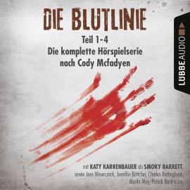 Hörbuch Die Blutlinie - Folge 1-4 - Die komplette Hörspielserie nach Cody Mcfadyen  - Autor Cody Mcfadyen   - gelesen von Schauspielergruppe