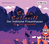 Hörbuch Der fröhliche Frauenhasser (Dr. Siri 6)  - Autor Colin Cotterill   - gelesen von Jan Josef Liefers