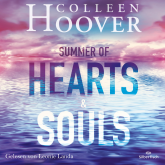 Hörbuch Summer of Hearts and Souls  - Autor Colleen Hoover   - gelesen von Leonie Landa