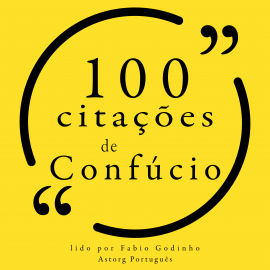 Hörbuch 100 citações de Confúcio  - Autor Confucius   - gelesen von Fábio Godinho