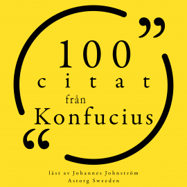 Hörbuch 100 citat från Konfucius  - Autor Confucius   - gelesen von Johannes Johnström