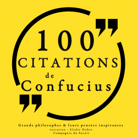 Hörbuch 100 citations de Confucius  - Autor Confucius   - gelesen von Elodie Huber