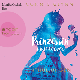 Hörbuch Enthüllungen (Prinzessin undercover 2)  - Autor Connie Glynn   - gelesen von Monika Oschek