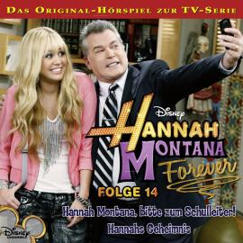 Hörbuch Hannah Montana Hörspiel, Folge 14: Hannah Montana, bitte zum Schulleiter! / Hannahs Geheimnis  - Autor Conny Kunz   - gelesen von Schauspielergruppe