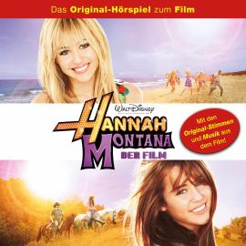 Hörbuch Hannah Montana Hörspiel, Hannah Montana: Der Film  - Autor Conny Kurz   - gelesen von Schauspielergruppe