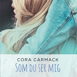 Hörbuch Som du ser mig  - Autor Cora Carmack   - gelesen von Randi Winther
