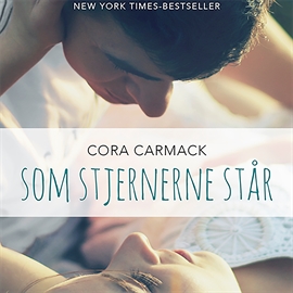Hörbuch Som stjernerne står  - Autor Cora Carmack   - gelesen von Randi Winther