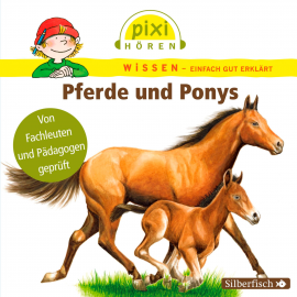 Hörbuch Pixi Wissen - Pferde und Ponys  - Autor Cordula Thörner   - gelesen von Schauspielergruppe