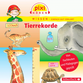 Hörbuch Pixi Wissen - Tierrekorde  - Autor Cordula Thörner   - gelesen von Schauspielergruppe