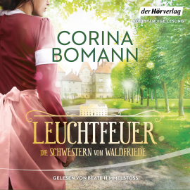 Hörbuch Leuchtfeuer  - Autor Corina Bomann   - gelesen von Beate Himmelstoß