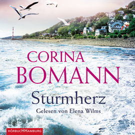 Hörbuch Sturmherz  - Autor Corina Bomann   - gelesen von Elena Wilms