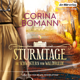Hörbuch Sturmtage  - Autor Corina Bomann   - gelesen von Beate Himmelstoß