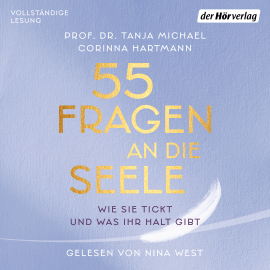 Hörbuch 55 Fragen an die Seele  - Autor Corinna Hartmann   - gelesen von Nina West