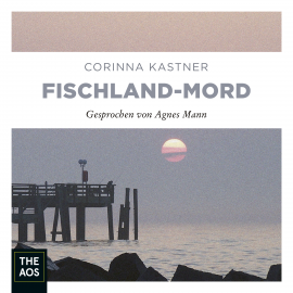 Hörbuch Fischland-Mord  - Autor Corinna Kastner   - gelesen von Schauspielergruppe