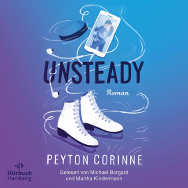 Hörbuch Unsteady  - Autor Corinne Peyton   - gelesen von Schauspielergruppe