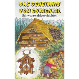 Hörbuch Das Geheimnis vom Gutachtal  - Autor Cornelia Bitsch   - gelesen von Berth Wesselmann