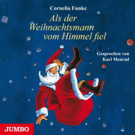 Hörbuch Als der Weihnachtsmann vom Himmel fiel  - Autor Cornelia Funke   - gelesen von Karl Menrad