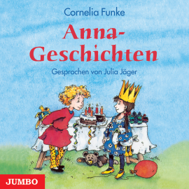 Hörbuch Anna-Geschichten  - Autor Cornelia Funke   - gelesen von Julia Jäger