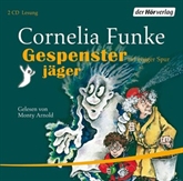 Hörbuch Gespensterjäger auf eisiger Spur  - Autor Cornelia Funke   - gelesen von Monty Arnold