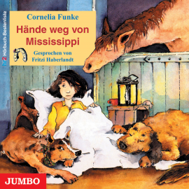 Hörbuch Hände weg von Mississippi  - Autor Cornelia Funke   - gelesen von Fritzi Haberlandt