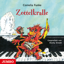 Hörbuch Zottelkralle  - Autor Cornelia Funke   - gelesen von Monty Arnold
