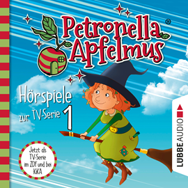 Hörbuch Petronella Apfelmus, Teil 1: Der Oberhexenbesen, Papa ist geschrumpft, Verwichtelte Freundschaft  - Autor Cornelia Neudert   - gelesen von Schauspielergruppe