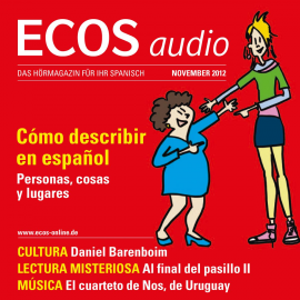 Hörbuch Spanisch lernen Audio - Beschreiben auf Spanisch  - Autor Covadonga Jiménez   - gelesen von Schauspielergruppe