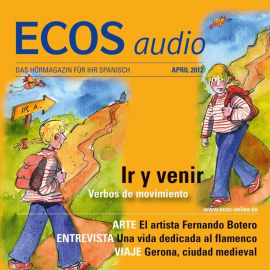Hörbuch Spanisch lernen Audio - Gehen oder kommen?  - Autor Covadonga Jiménez   - gelesen von Schauspielergruppe