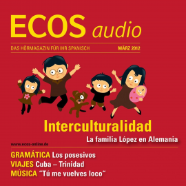 Hörbuch Spanisch lernen Audio - Interkulturelles und Possessivpronomen  - Autor Covadonga Jiménez   - gelesen von Schauspielergruppe