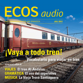 Hörbuch Spanisch lernen Audio - Mit der Eisenbahn unterwegs  - Autor Covadonga Jiménez   - gelesen von Schauspielergruppe