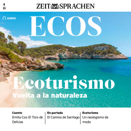 Hörbuch Spanisch lernen Audio - Ökotourismus – Zurück zur Natur  - Autor Covadonga Jimenez   - gelesen von Various Artists