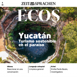 Hörbuch Spanisch lernen Audio - Yucatàn, nachhaltiger Urlaub im Paradies  - Autor Covadonga Jimenez   - gelesen von Various Artists