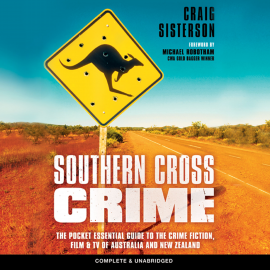 Hörbuch Southern Cross Crime  - Autor Craig Sisterson   - gelesen von Craig Sisterson