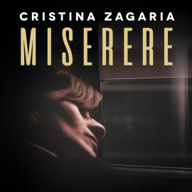 Hörbuch Miserere  - Autor Cristina Zagaria   - gelesen von Cinzia Spanò