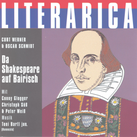Hörbuch Da Shakespeare auf Bairisch  - Autor Curt Werner   - gelesen von Schauspielergruppe
