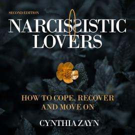 Hörbuch Narcissistic Lovers - Second Edition (Unabridged)  - Autor Cynthia Zayn   - gelesen von Kellie Mitchell