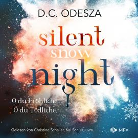 Hörbuch Silent Snow Night (ungekürzt)  - Autor D. C. Odesza   - gelesen von Schauspielergruppe