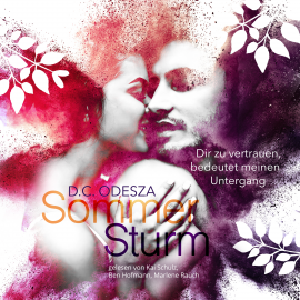 Hörbuch Sommer Sturm  - Autor D.C. Odesza   - gelesen von Schauspielergruppe