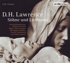 Hörbuch Söhne und Liebhaber  - Autor D. H. Lawrence   - gelesen von Schauspielergruppe