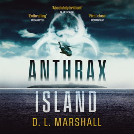 Hörbuch Anthrax Island  - Autor D. L. Marshall   - gelesen von David Morley Hale