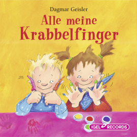 Hörbuch Alle meine Krabbelfinger  - Autor Dagmar Geisler   - gelesen von Schauspielergruppe
