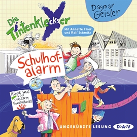 Hörbuch Schulhof-Alarm (Die Tintenkleckser 2)  - Autor Dagmar Geisler   - gelesen von Ralf Schmitz