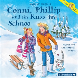 Hörbuch Conni, Phillip und ein Kuss im Schnee (Conni & Co 9)  - Autor Dagmar Hoßfeld   - gelesen von Ann-Cathrin Sudhoff