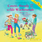 Hörbuch Conni, Mandy und das wilde Wochenende  - Autor Dagmar Hoßfeld   - gelesen von Ann-Cathrin Sudhoff