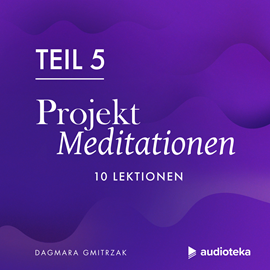 Hörbuch Projekt Meditationen 5  - Autor Dagmara Gmitrzak  